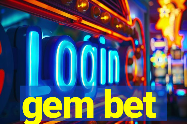 gem bet